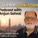. podcast with anjum sehrai